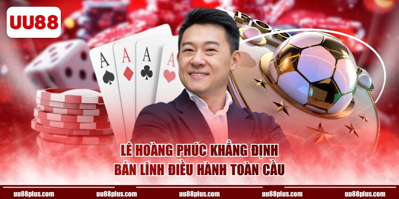 Lê Hoàng Phúc - Tác giả UU88