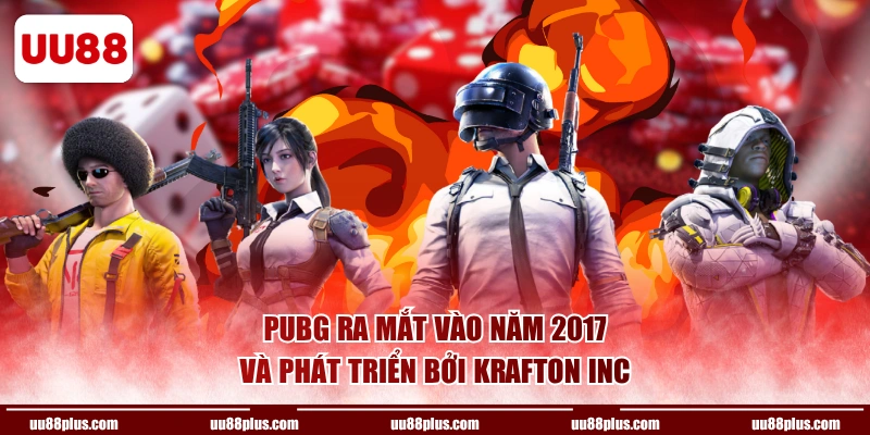 PUBG ra mắt vào năm 2017 và phát triển bởi Krafton Inc